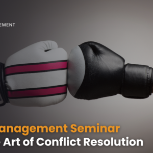 Conflict Management Seminar